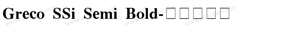 Greco SSi Semi Bold字体转换